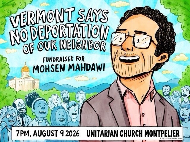 Poster advertising a fundraiser for Mohsen Mahdawi in Montpelier, Vermont.